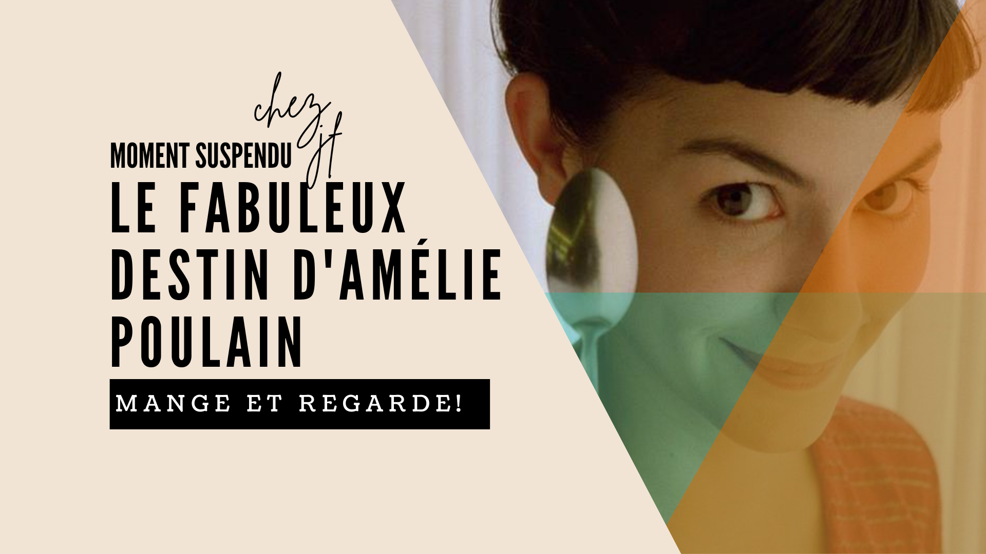Le Fabuleux Destin d’Amélie Poulain – Samedi 22 mars 2025